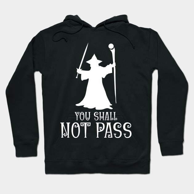 Where The Wizard Declares You Cannot Pass Hoodie by kim.id